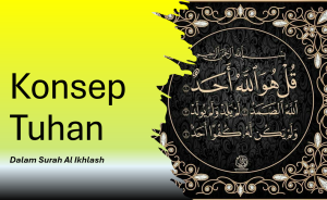Al Quran dan Terjemahan Konsep Tuhan Dalam Surah Al Ikhlas 300x184